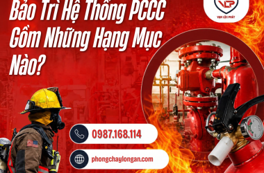 Bảo Trì Hệ Thống PCCC tại Long An - Tây Ninh