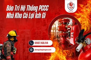 Bảo Trì Hệ Thống PCCC Nhà Kho Có Lợi Ích Gì
