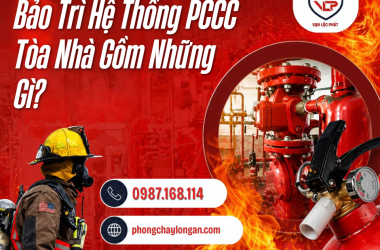 Bảo Trì Hệ Thống PCCC Tòa Nhà Gồm Những Gì