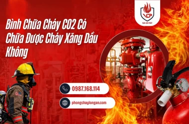 Bình Chữa Cháy CO2 Có Chữa Được Cháy Xăng Dầu Không