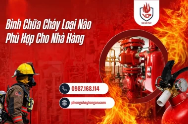Bình Chữa Cháy Loại Nào Phù Hợp Cho Nhà Hàng