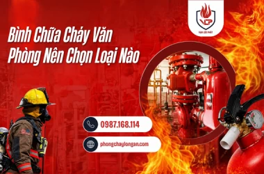 Bình Chữa Cháy Văn Phòng Nên Chọn Loại Nào