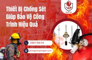 Thiết Bị Chống Sét Giúp Bảo Vệ Công Trình Hiệu Quả